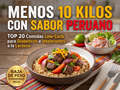 Menos 10 Kilos con Sabor Peruano Keto